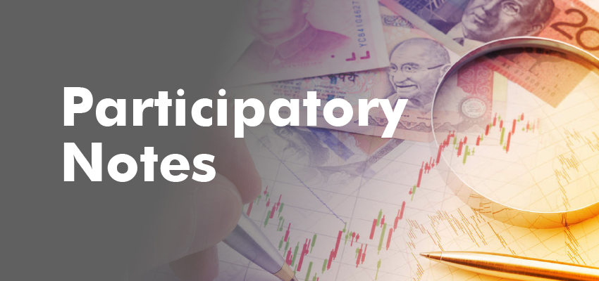 What are Participatory Notes?