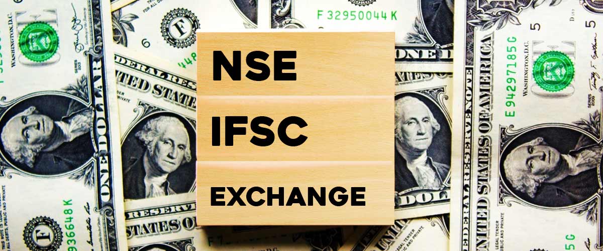 What is NSE IFSC (International Financial Services Centre) Exchange?