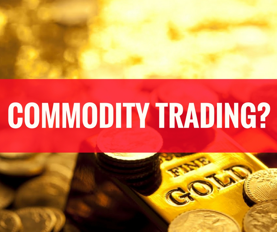 All about Commodity Trading in India