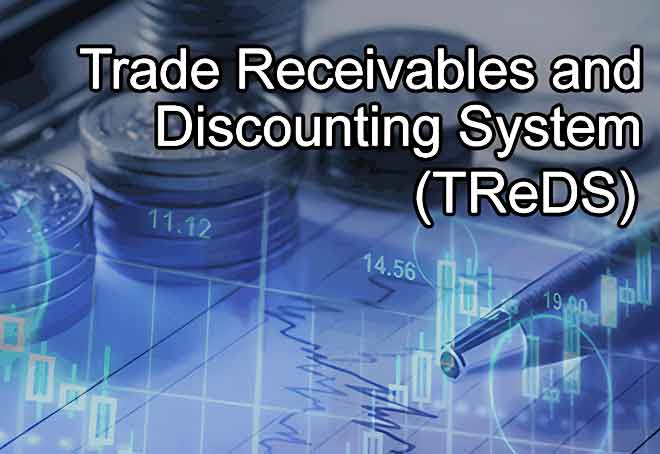 Trade Receivables Discounting System (TReDS)