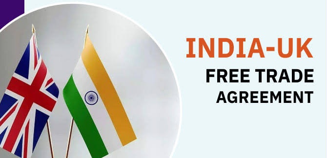 Complete details of INDIA-UK Free Trade Agreement signed in 2025